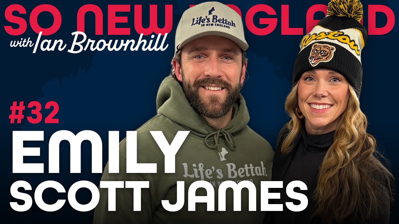 The Greatest Showwoman with Emily Scott James | So New England with Ian Brownhill | Episode #32