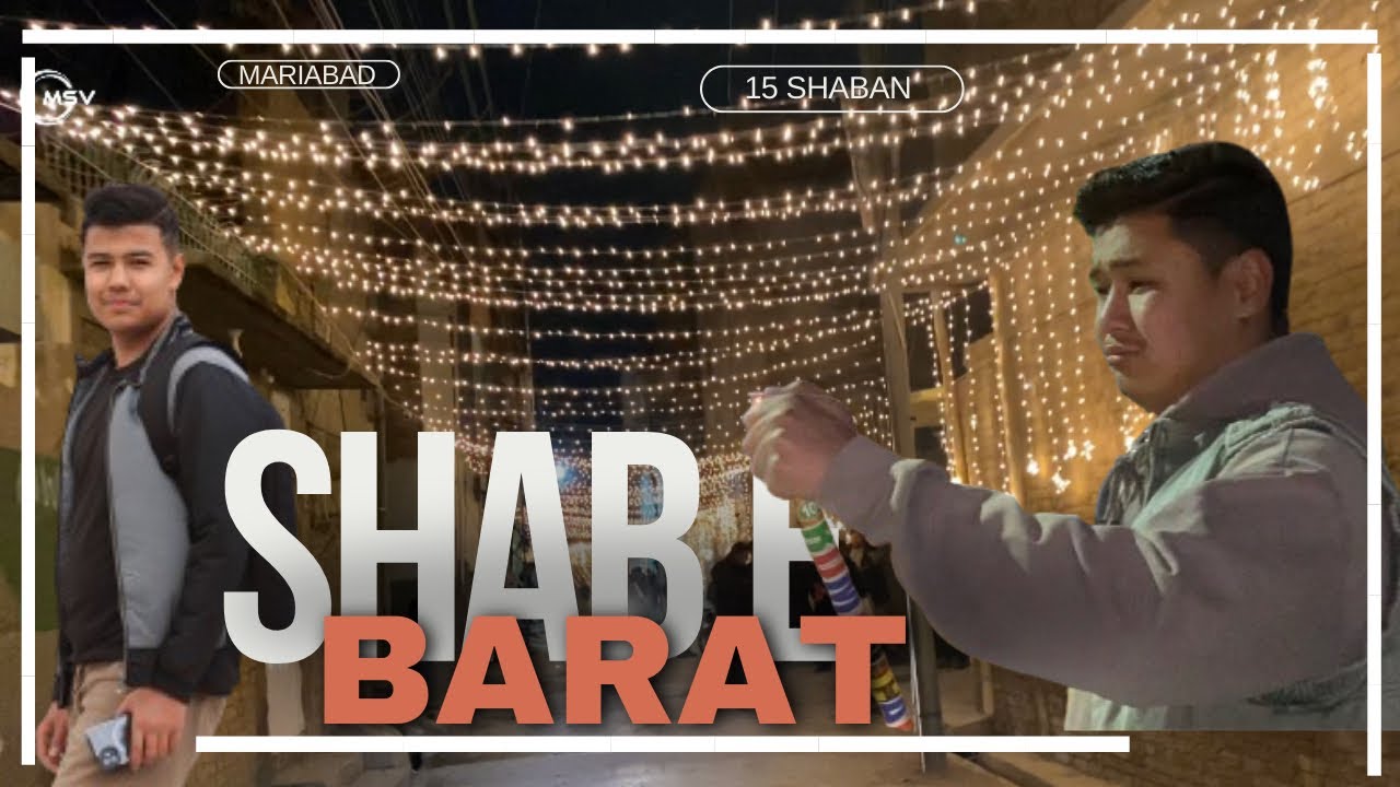 SHAB E BARAT 🔥 15 SHABAN 🤍 IN MARIABAD QUETTA