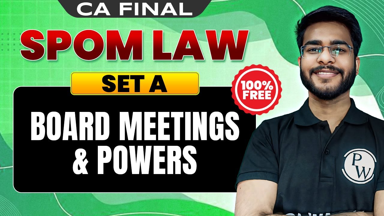 CA Final SPOM Set A (Law): Board Meetings & its Powers by CA Hemant Somani