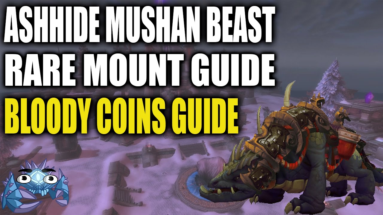 Ashhide Mushan Beast Mount Guide - Ways To Get Bloody Coins!