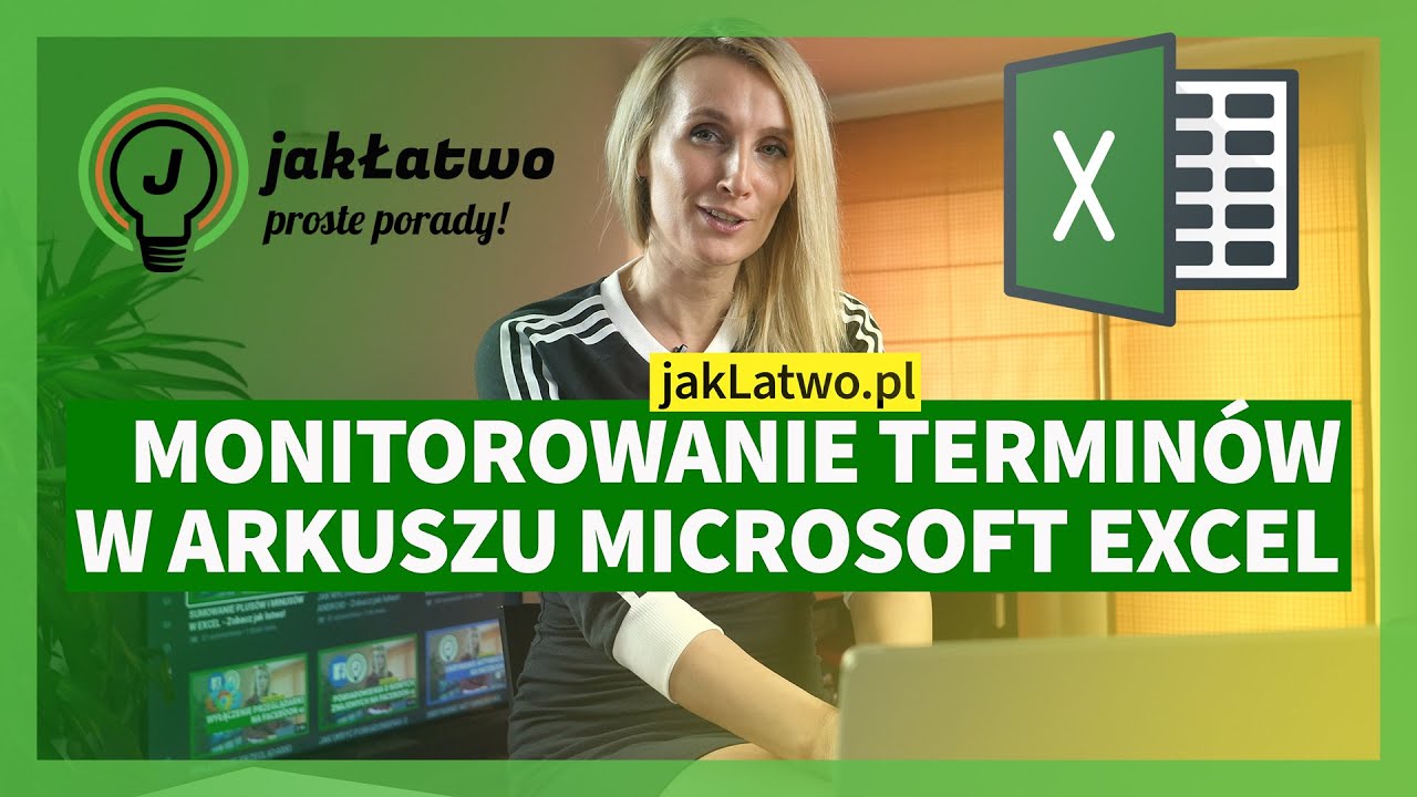 MONITOROWANIE TERMINÓW PŁATNOŚCI W EXCEL - Zobacz jak łatwo!