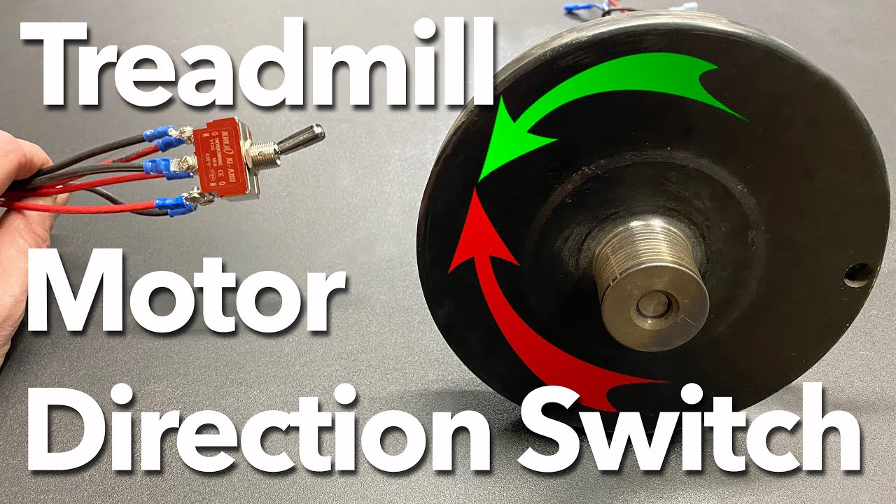 Treadmill Motor Forward and Reverse Direction Switch Wiring and Feasibility