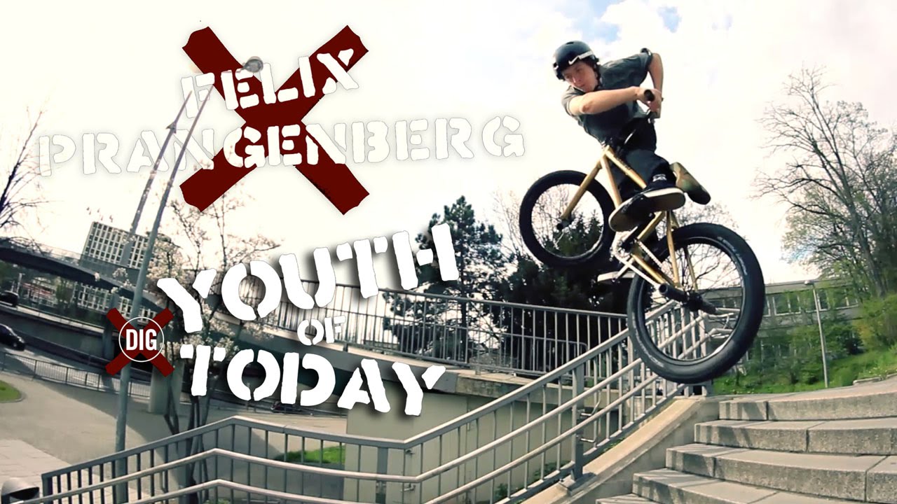 Felix Prangenberg - Youth of Today - DIG BMX
