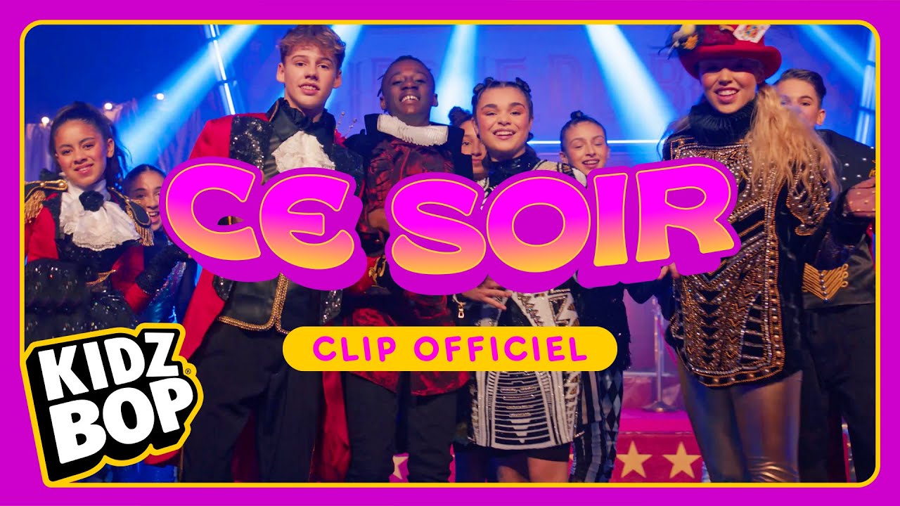 KIDZ BOP Kids - Ce soir (Clip Officiel)