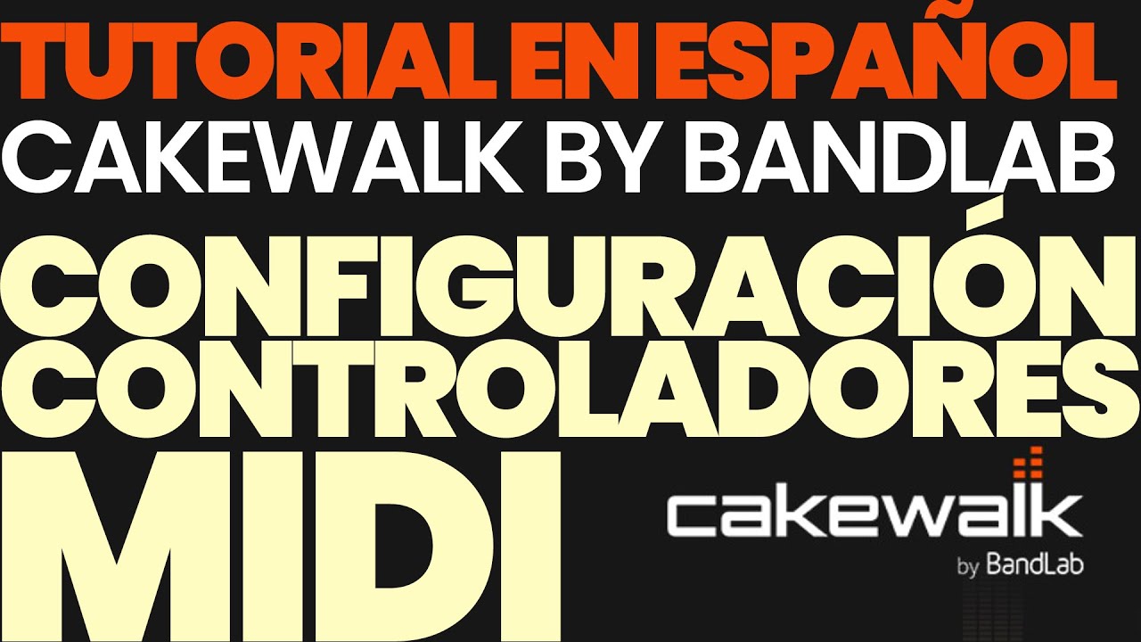 Cakewalk By Bandlab - Tutorial en Español 🎹 Configura Controladores MIDI y VST 🎹