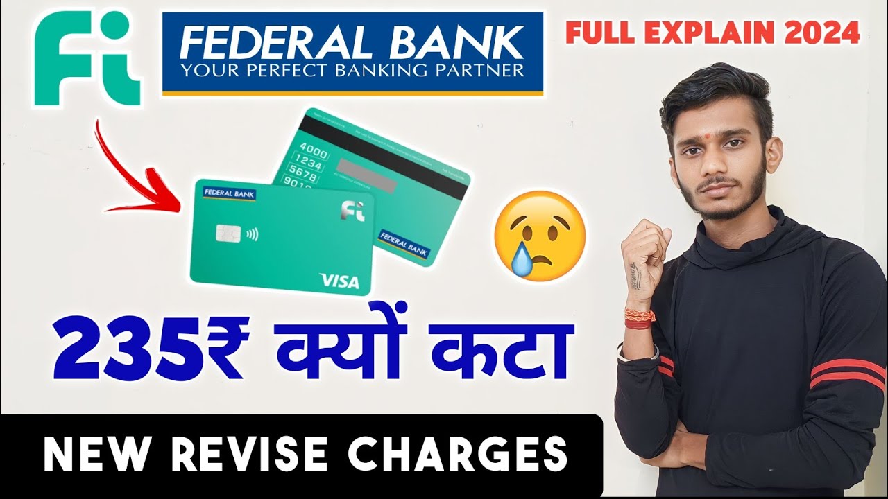 Federal Bank Fi Money Debit Card Charges 235 । Fi Money Debit Card New Charges । Federal Bank 2024