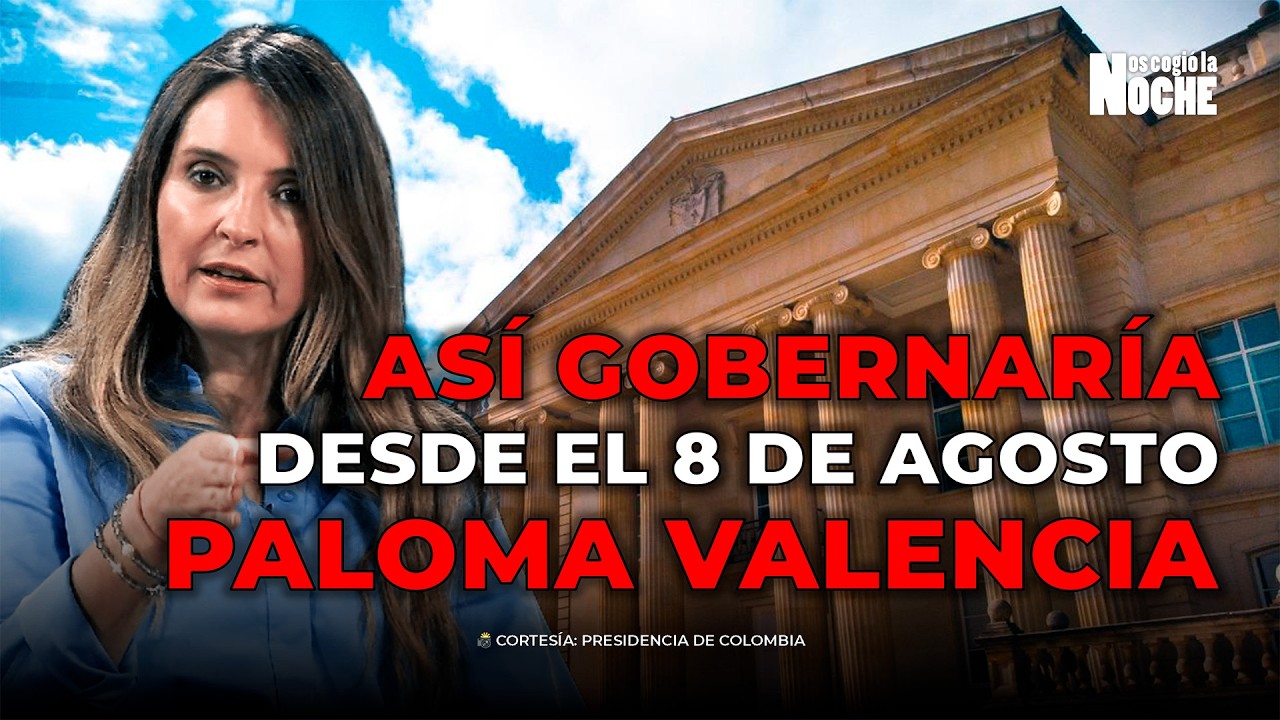 Paloma Valencia: así gobernaría Colombia desde el 8 de agosto