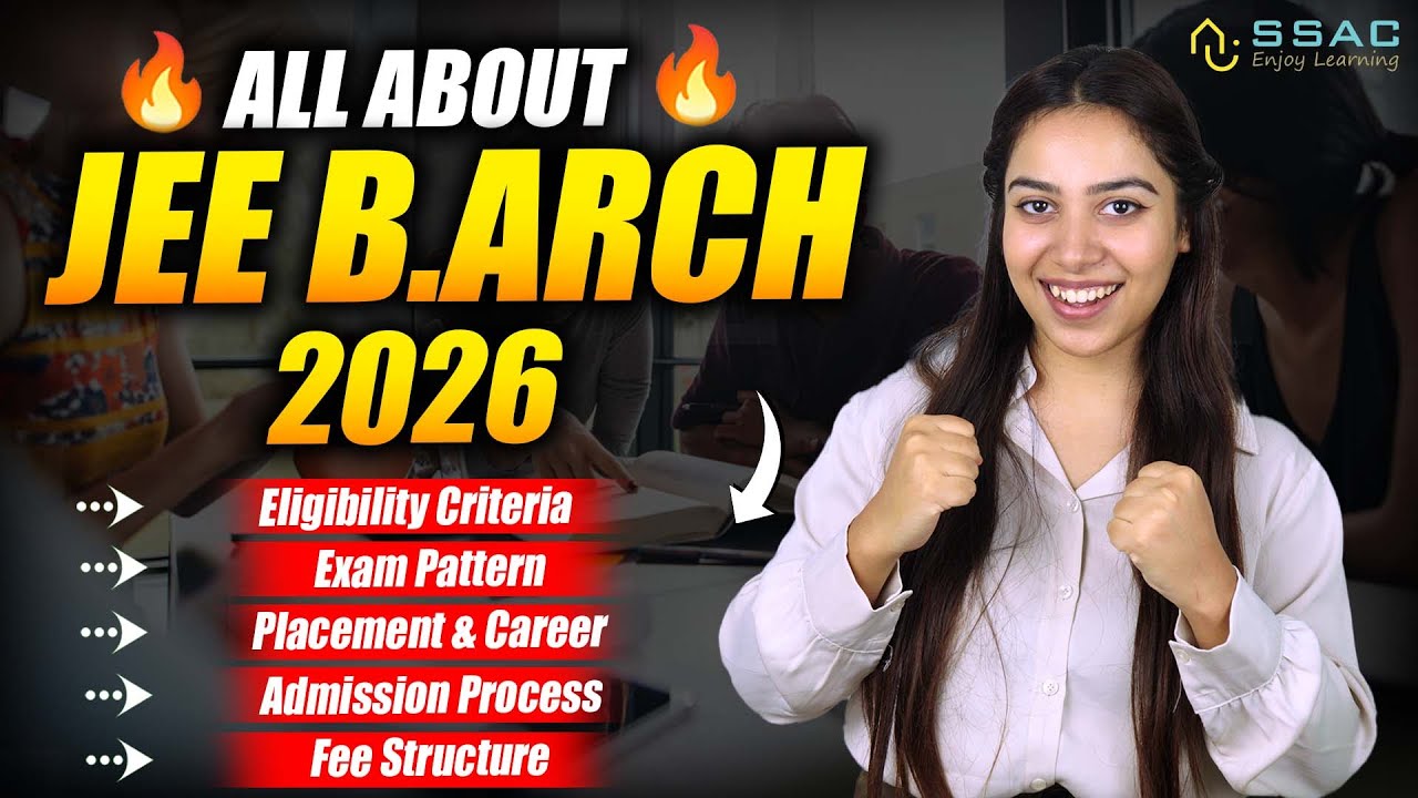 All About JEE B.Arch 2026 🏛️ | Eligibility, Syllabus, Tips | Everything You Need to Know!