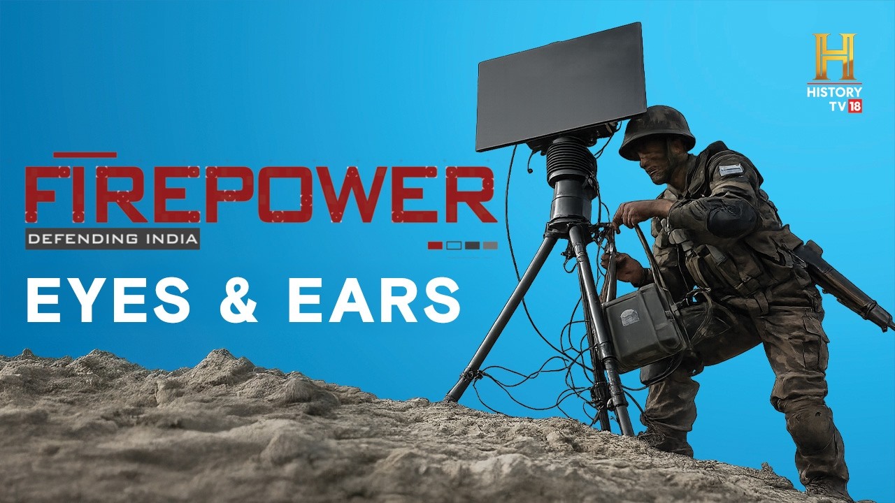 Firepower: Defending India | Eyes & Ears | Episode 4 | Full Episode