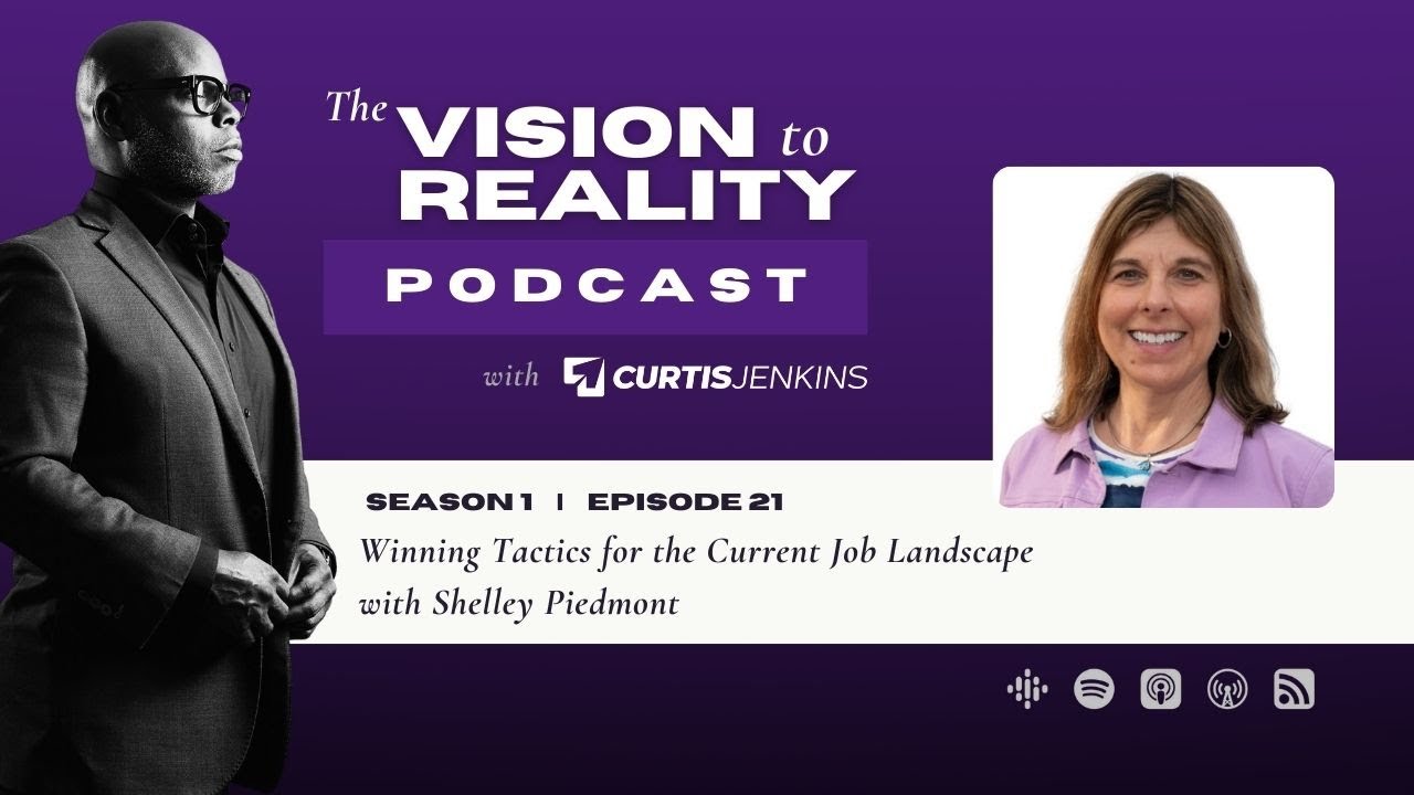 Winning Tactics for the Current Job Landscape with Shelley Piedmont