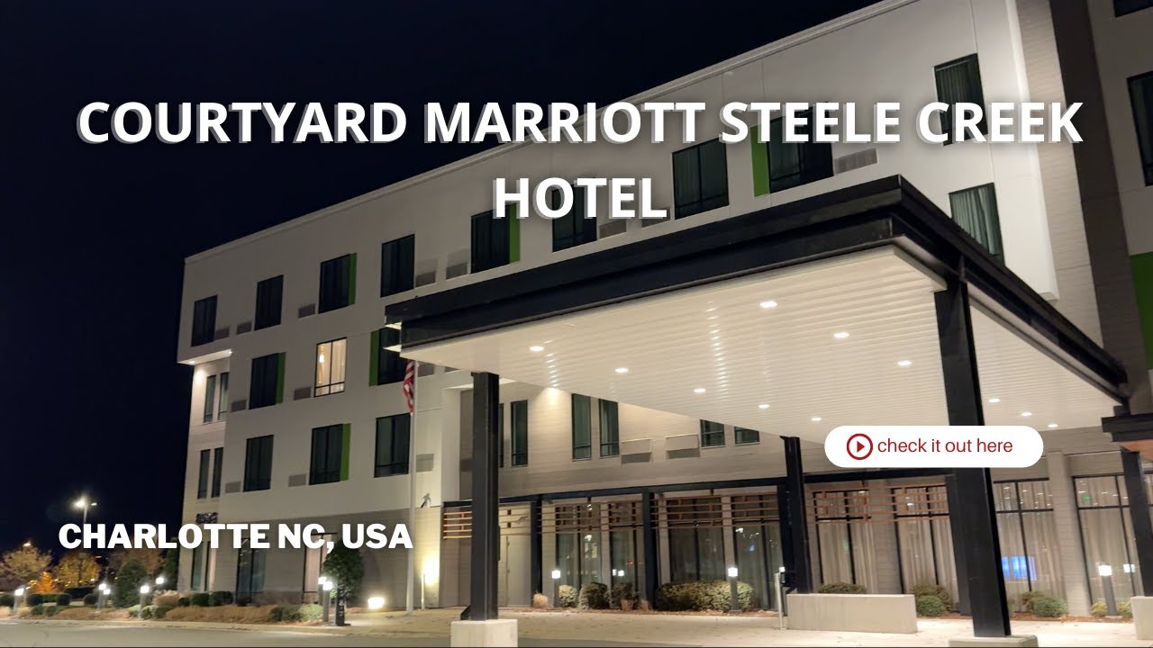 Courtyard Marriott Steele Creek Hotel at NC USA | Hotel Walkthrough in 4K
