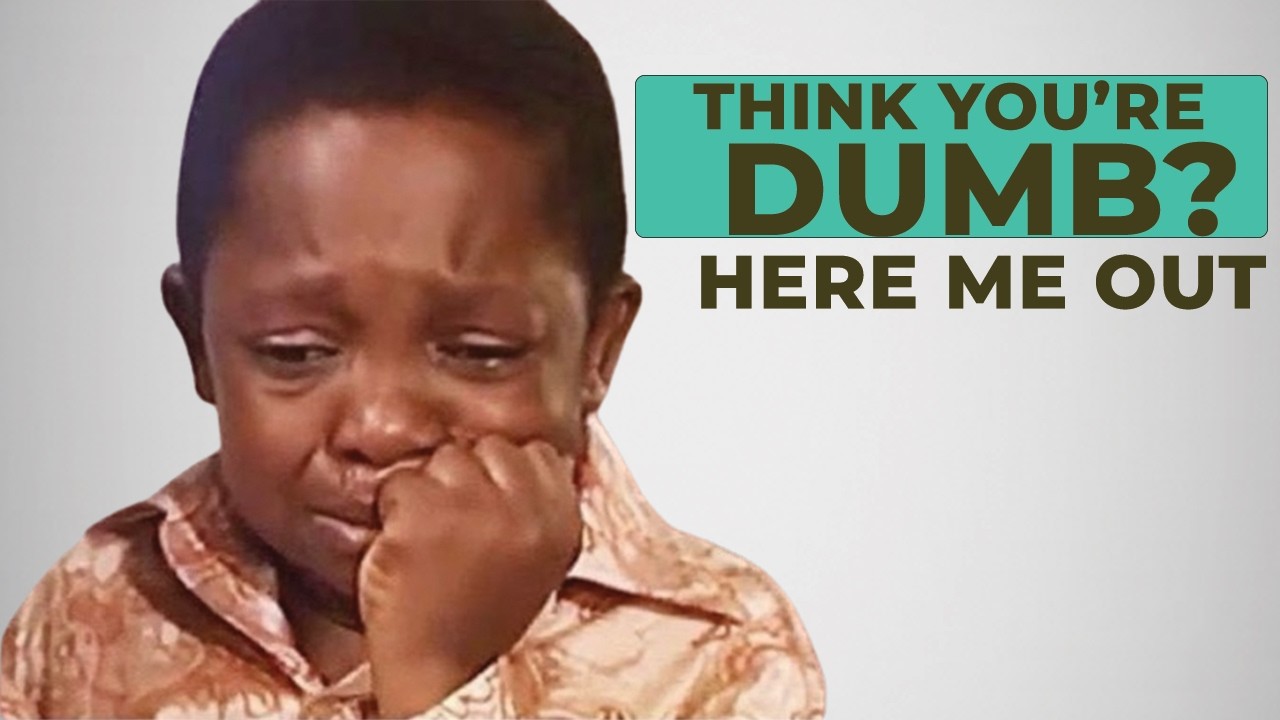 Think You're Dumb Hear Me Out PART 2