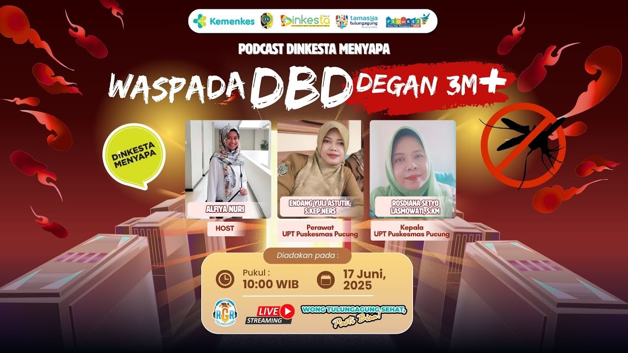 🔴Waspada DBD dengan 3M + | Podcast Dinkesta Menyapa EPS 139