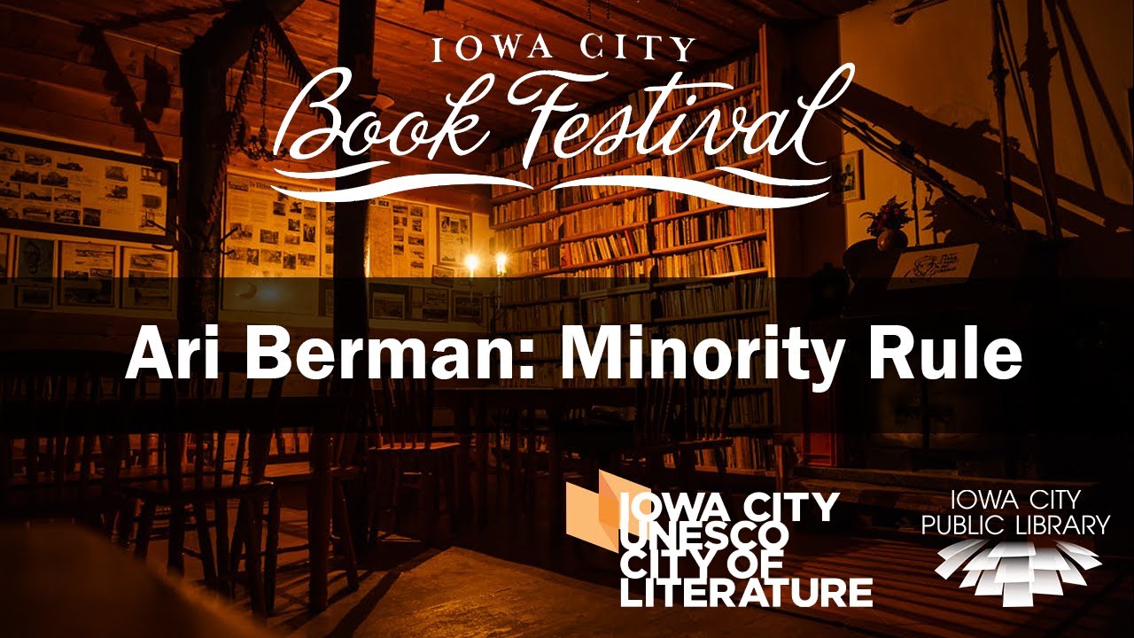 Ari Berman: Minority Rule | Iowa City Book Festival 2024