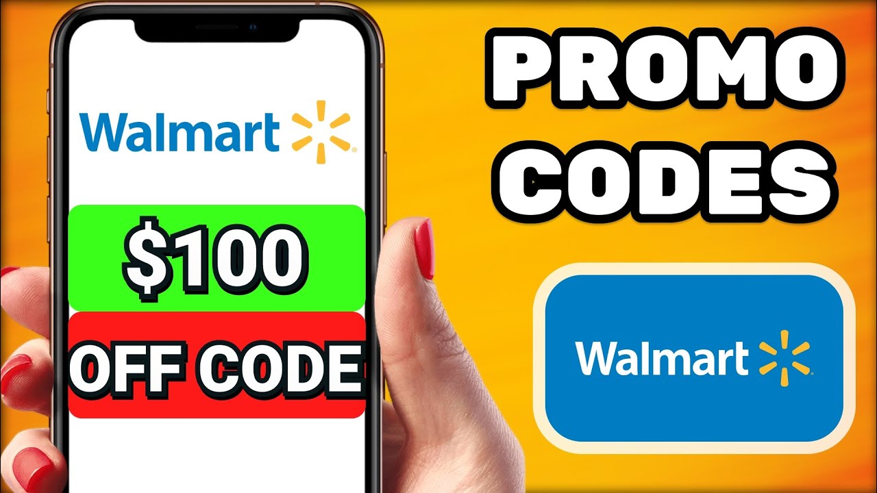 Walmart Promo Code 2026 &ndash; How to Get $100 Off with Real Working Walmart Coupon Codes