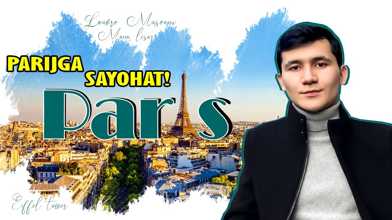 Parijga sayohat qilamiz