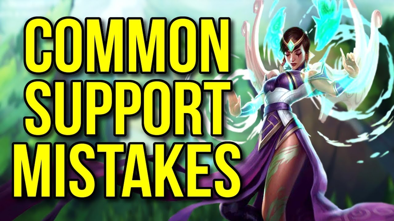 Most Common Mistakes Made by Support Players - League of Legends
