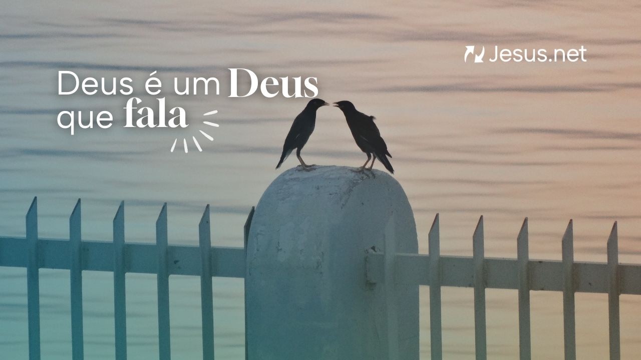 Deus é um Deus que fala