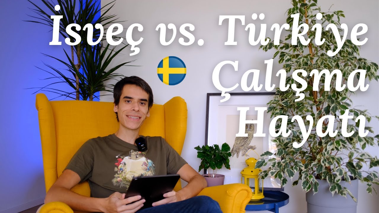 İsveç 'te Çalışma Hayatı - İsveç ile Türkiye İş Hayatı Karşılaştırması - Deneyimlerimiz 🇸🇪