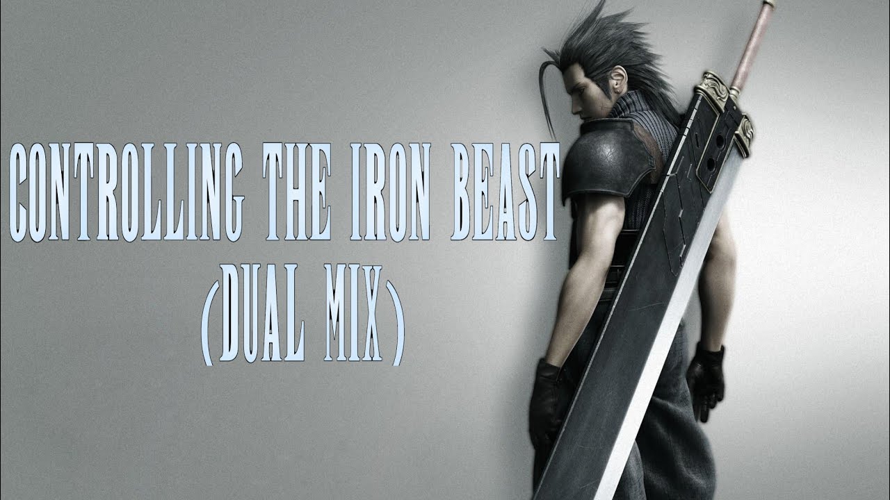 Crisis Core: Final Fantasy VII - Controlling the Iron Beast (Dual Mix)