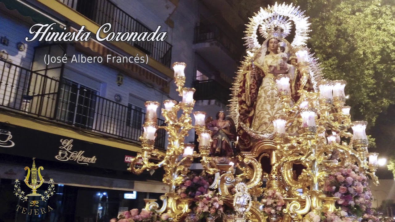 BM Maestro Tejera - Hiniesta Coronada - Madre de Dios del Rosario