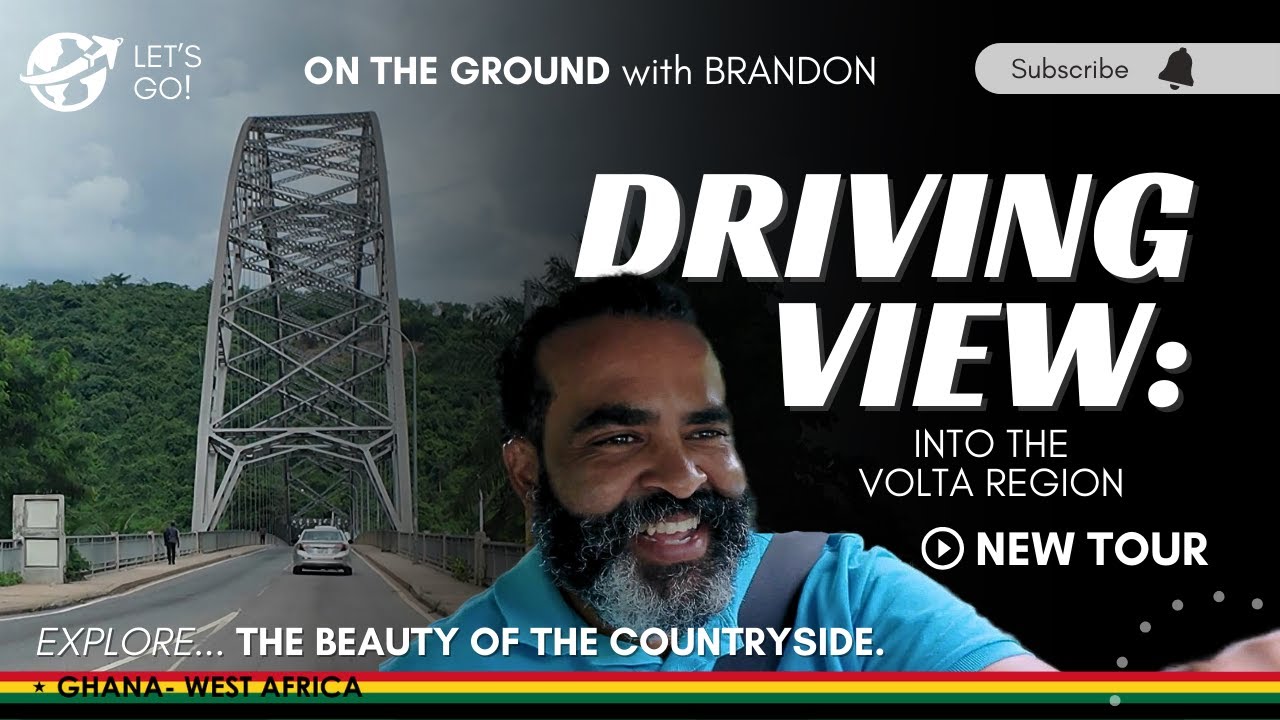 Follow Me into the Volta Region #InsideGhana