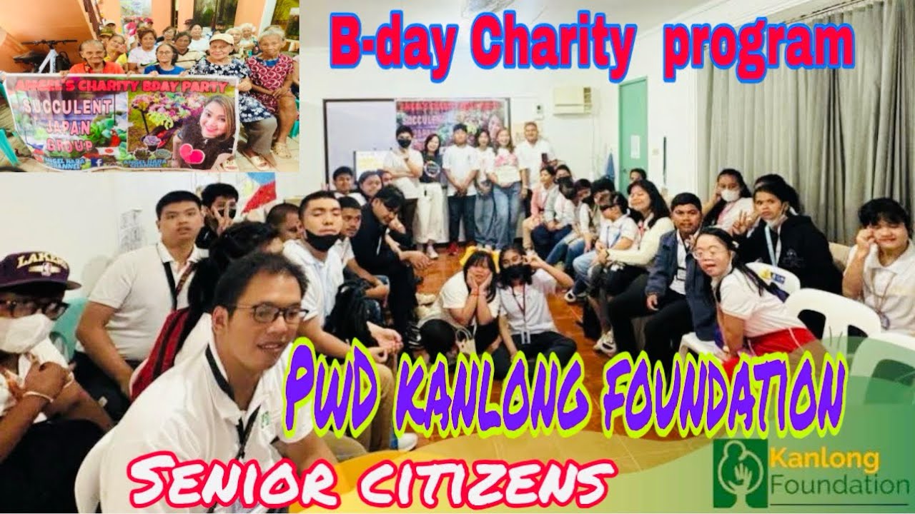 B-day Charity Program /PWD's Angel /Seniors Citizens 