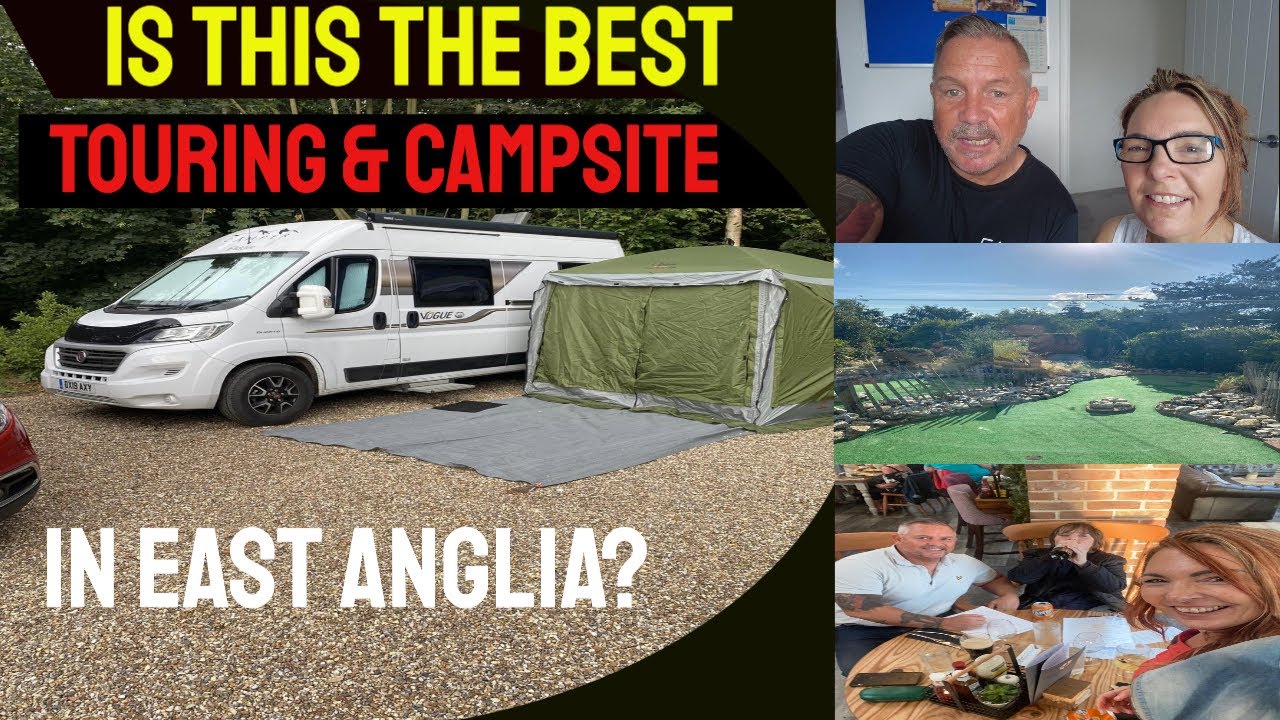 Clippesby Hall Campsite - A 5 Star Rated Campsite. Is it The Best Touring Site in East Anglia?