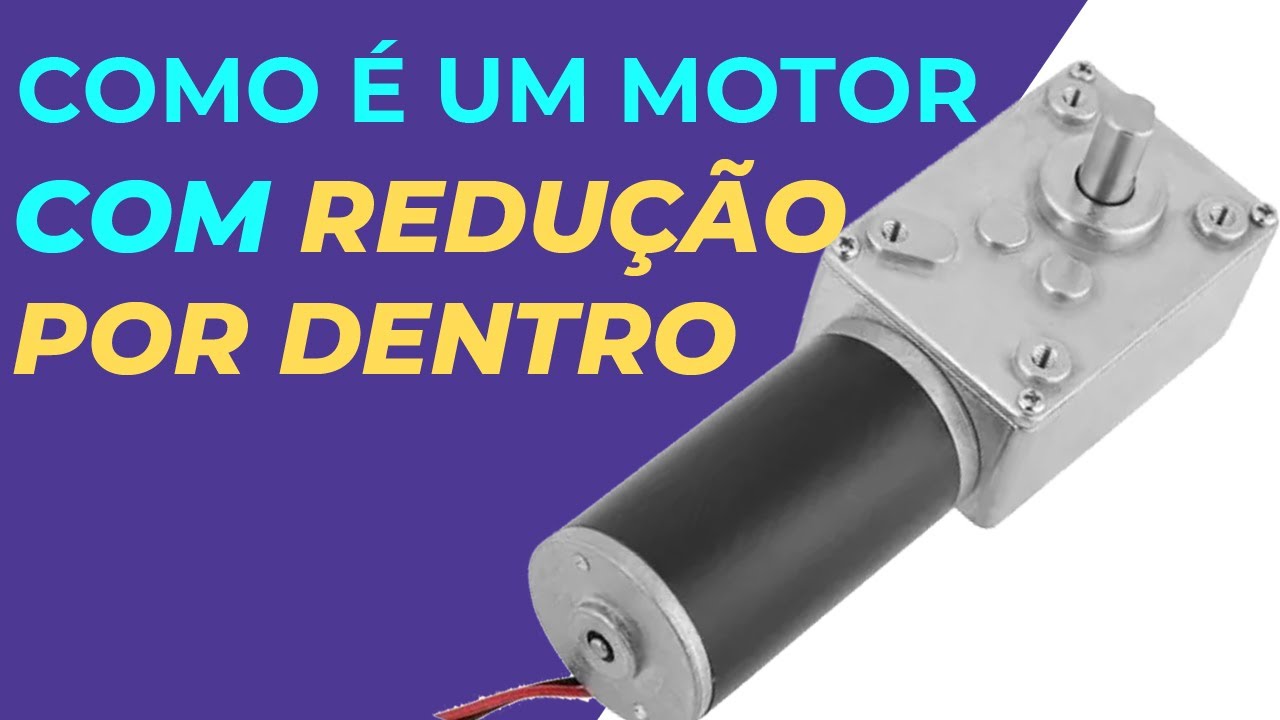 COMO É UM MOTOR COM REDUÇÃO POR DENTRO | Motor com redução 5840-31ZY  DC 12v 470 RPM  e 250 RPM