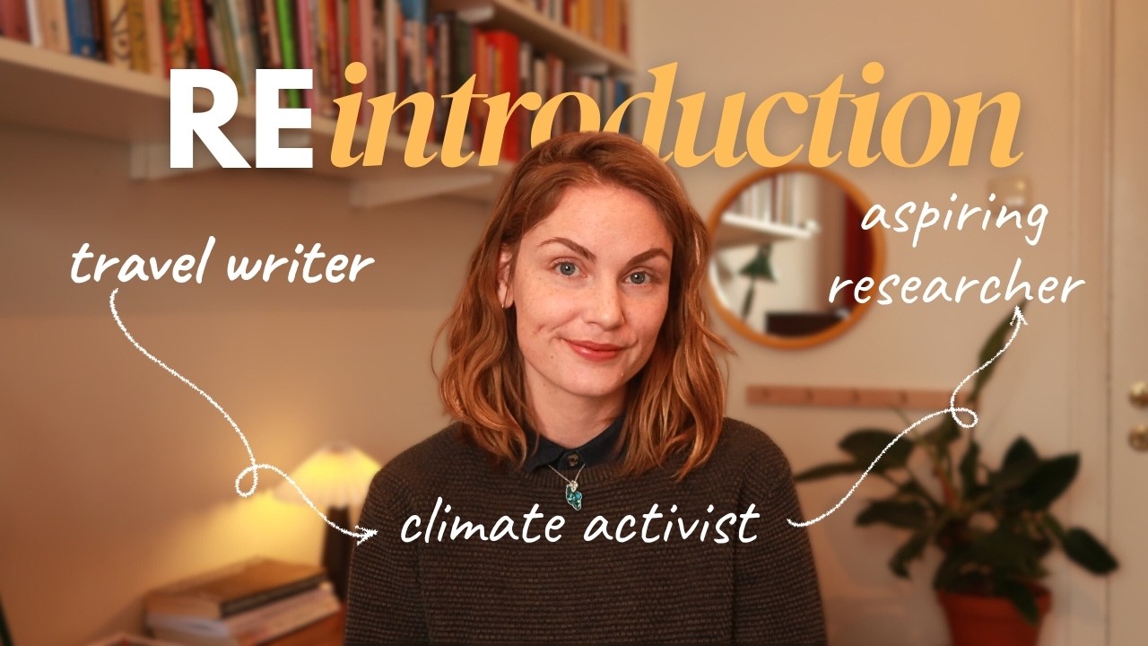 Reintroduction: from travelwriter to climate activitst to aspiring researcher