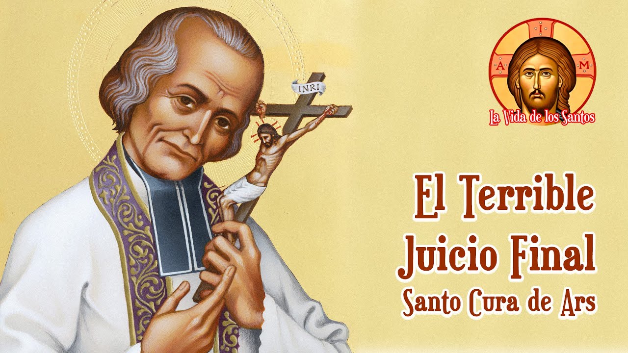 El Día del Juicio Final - Sermones del Santo Cura de Ars