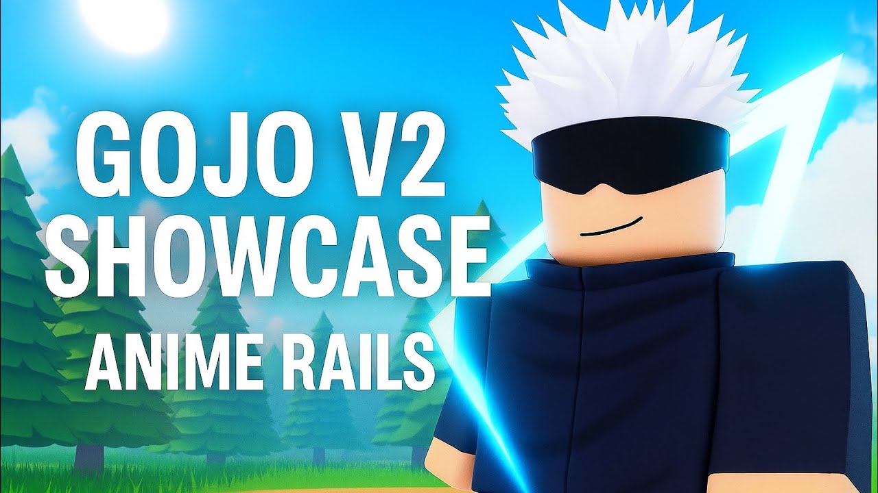Gojo v2 Showcase In Anime rails (Infinty Enhanced)