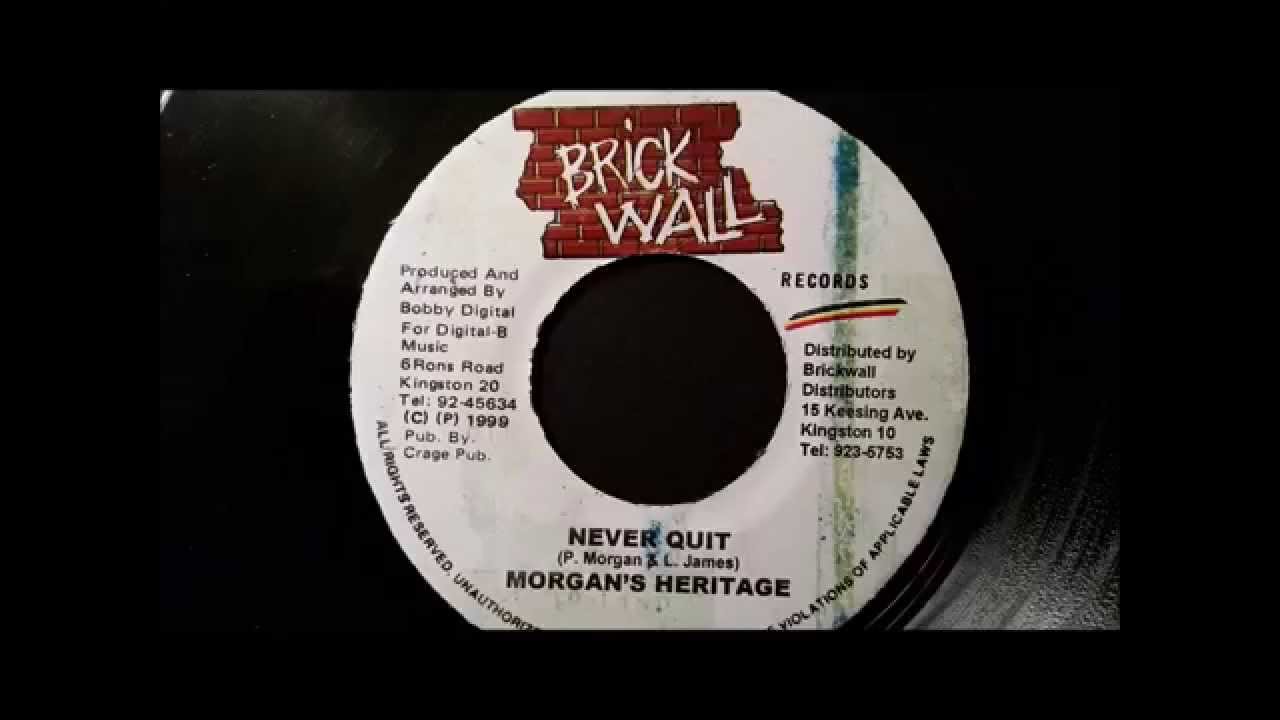 Morgan Heritage - Never Quit - Brick Wall 7