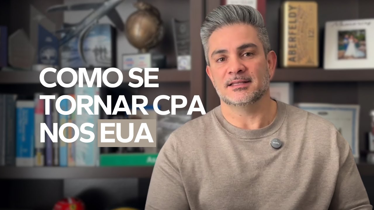 6 passos para você se tornar CPA - Contador Público Certificado nos Estados Unidos