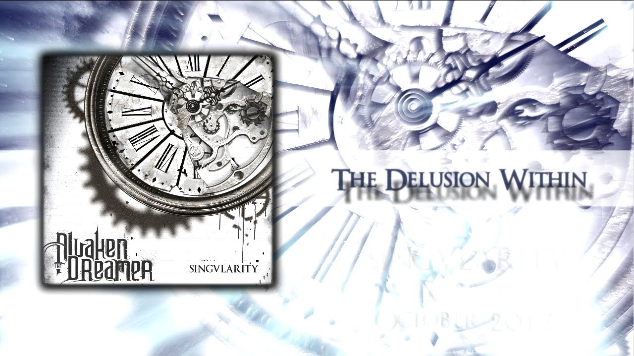 Awaken The Dreamer - The Delusion Within (official)