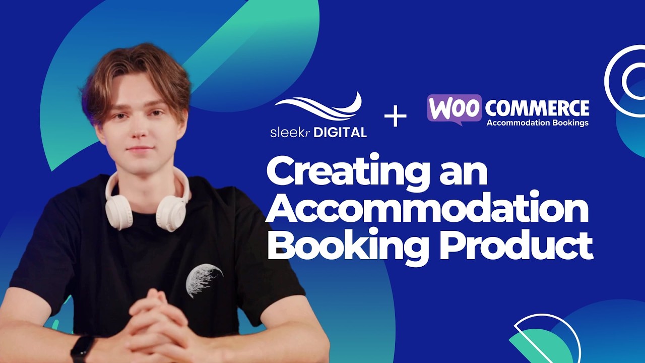 Accommodation Bookings Lesson 3 Creating an Accommodation Booking Product