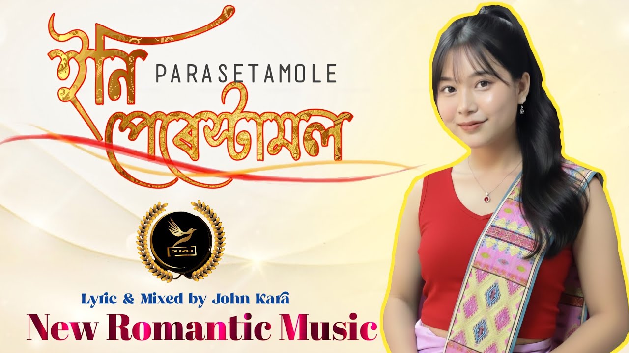 ENI PARASETAMOL- NEW ROMANTIC MUSIC  // A KOCHA RABHA OFFICIAL MUSIC 2026 // ‎⁨@chirwmchi⁩  