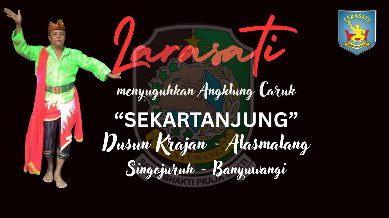 LARASATI - MENAMPILKAN ANGKLUNG CARUK SEKARTANJUNG ALASMALANG FULL #larasati #angklungcaruk