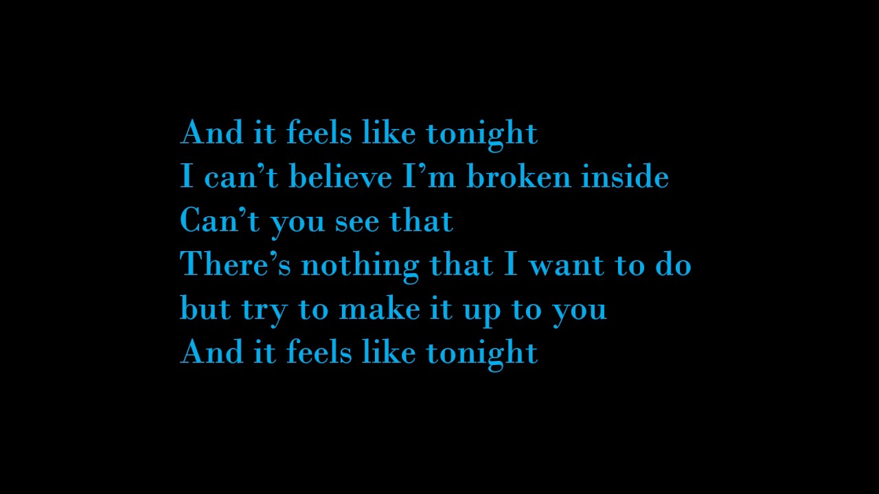 Feels Like Tonight- Daughtry Lyrics