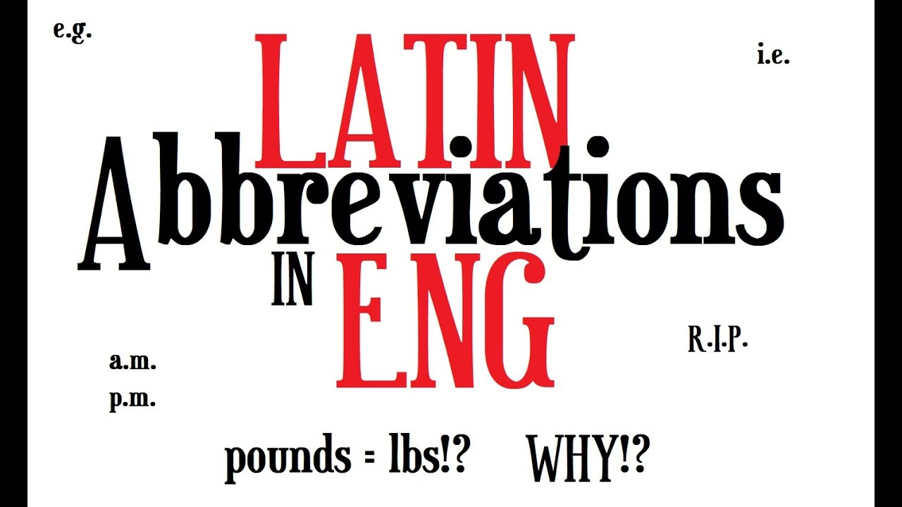 Latin Abbreviations Used in English - Latin Phrases Everyone Should Know