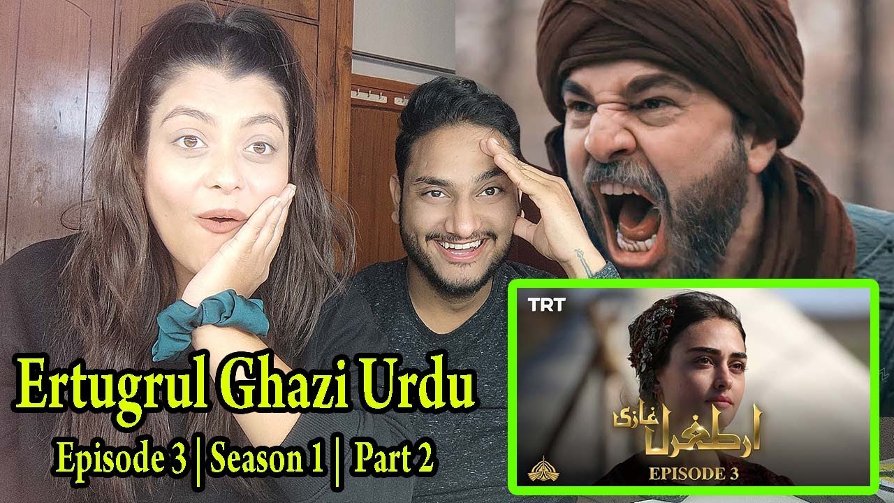 Ertugrul Ghazi Reaction | Ertugrul Ghazi Season 1 Episode 3 | Diriliş Ertuğrul 3. Bölüm Reaction
