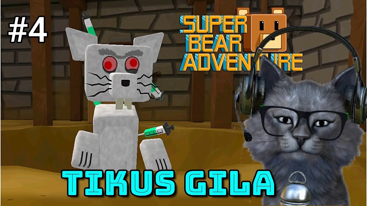 MELAWAN TIKUS GlLA DI RUMAH RAKSASA - Super Bear Adventure Indonesia Part 4