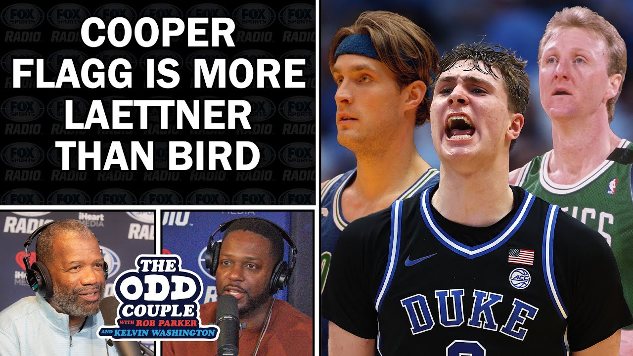 Rob Parker: Cooper Flagg Is More Christian Laettner Than Larry Bird