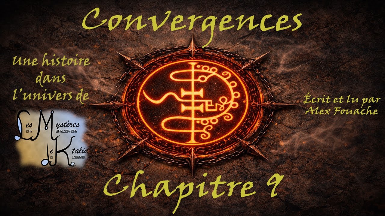 Convergences - Chapitre 9 - Le Cycle de la Décadence - Aventures et Récits