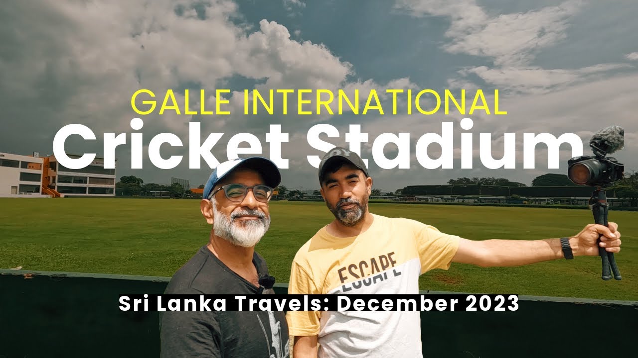 Sri Lanka Travels (Dec 2023): Galle International Cricket Stadium