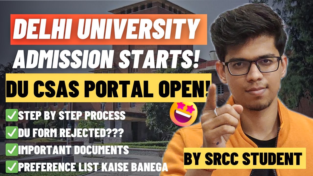 DU ADMISSION PROCESS 2025 STARTS🔥Important Date,documets,etc|Delhi university admission 2025|DU CSAS