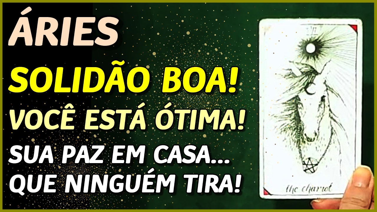 ÁRIES ♈ // SOLIDÃO BOA! 🌟🙂- VOCÊ ESTÁ ÓTIMA!😎 - SUA PAZ EM CASA NINGUÉM TIRA! 🙏⚖️