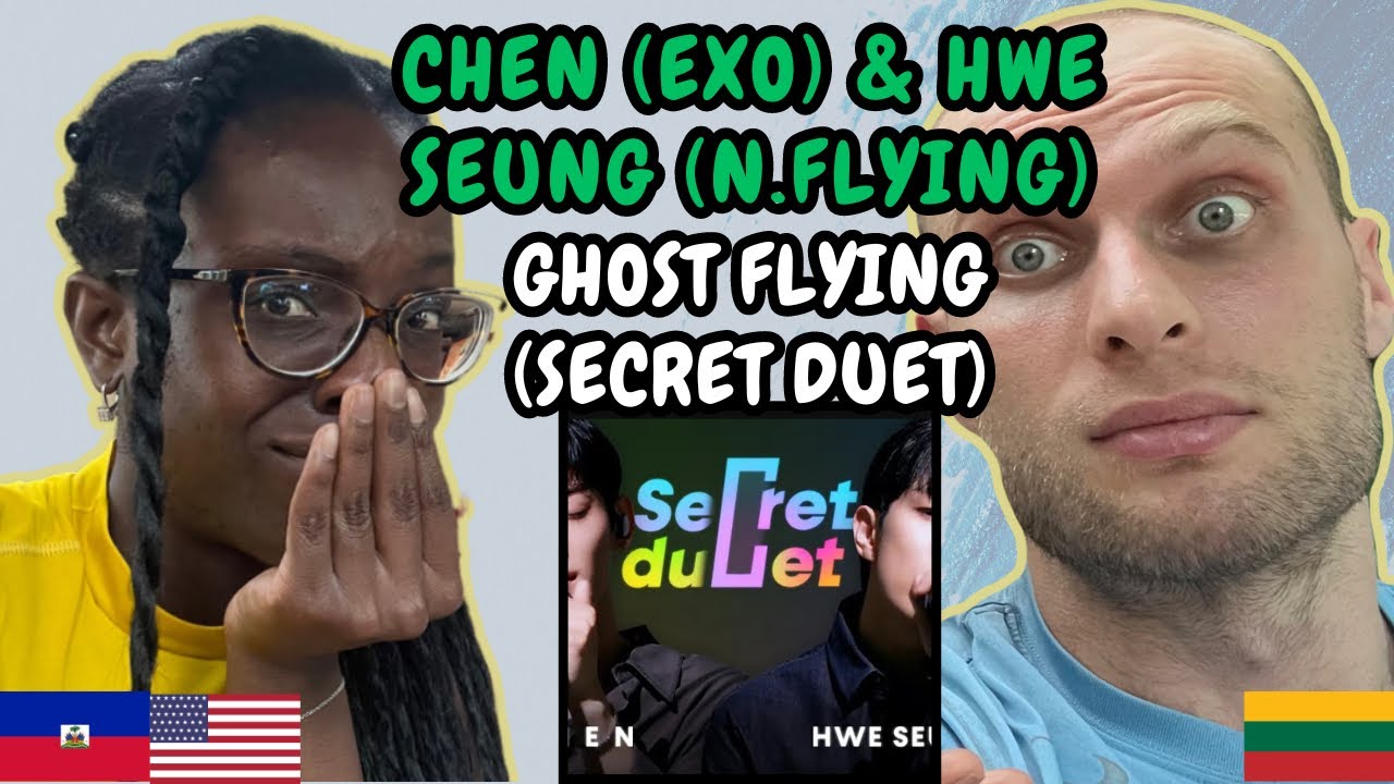 REACTION TO EXO CHEN & N.Flying HWE SEUNG sing “Ghost Town” by Benson Boone🎙| Secret Duet EP. 01