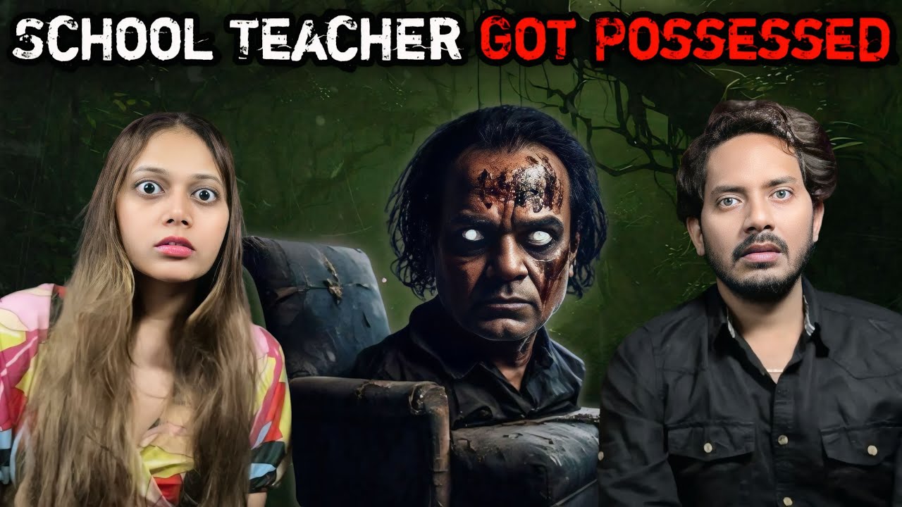 My School Teacher Got Possessed | Real Horror Story | Bloody Vibes
