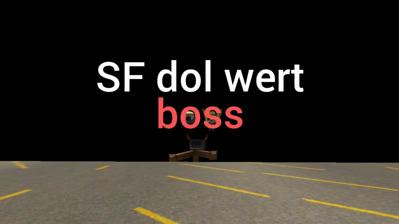 Sf dol wert 10 boss